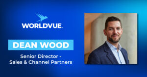announcement of Dean Wood as Senior Director- Sales & Channel Partners, with WorldVue logo and headshot
