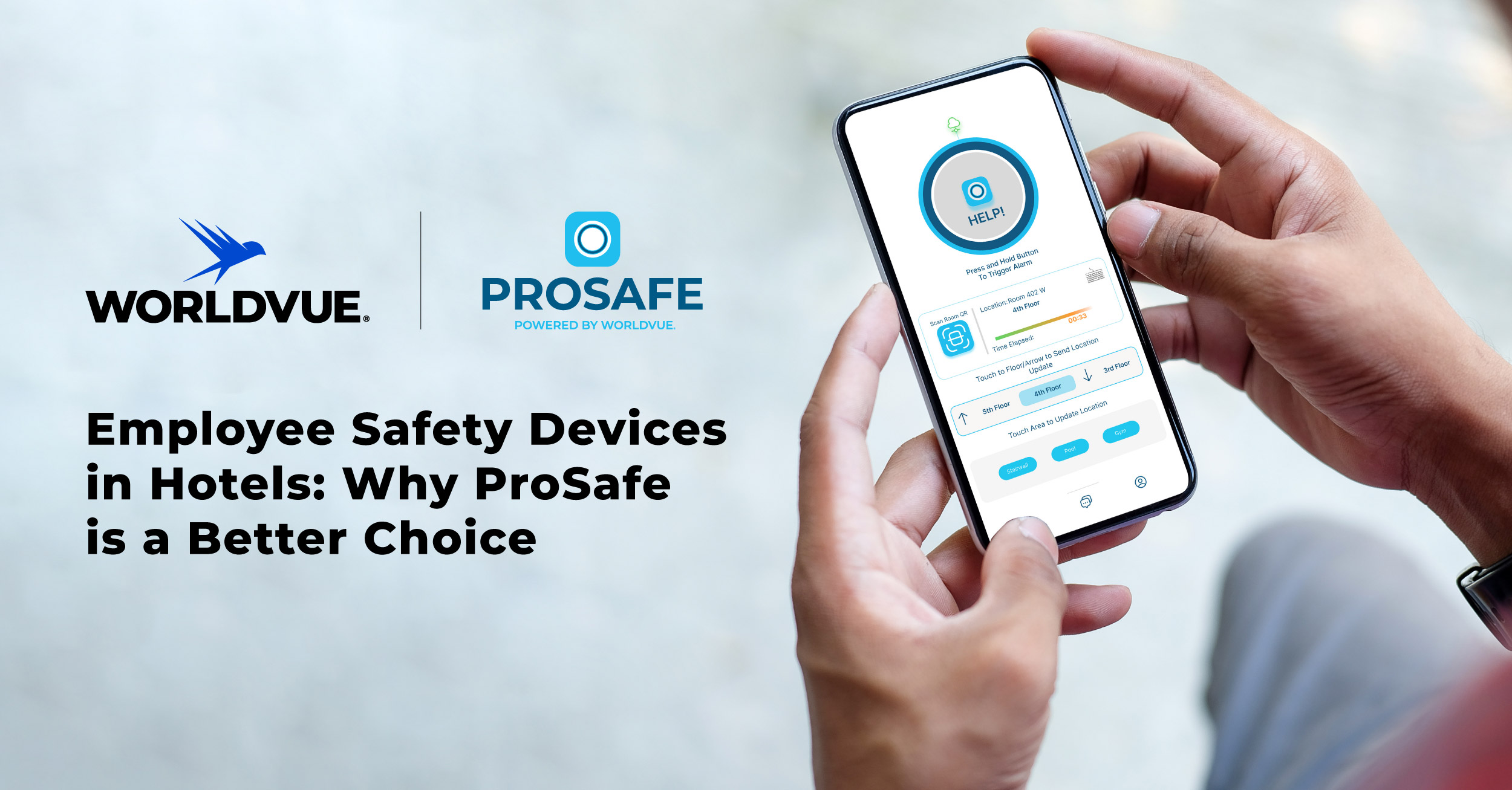 Employee Safety Devices in Hotels: Why ProSafe is a Better Choice